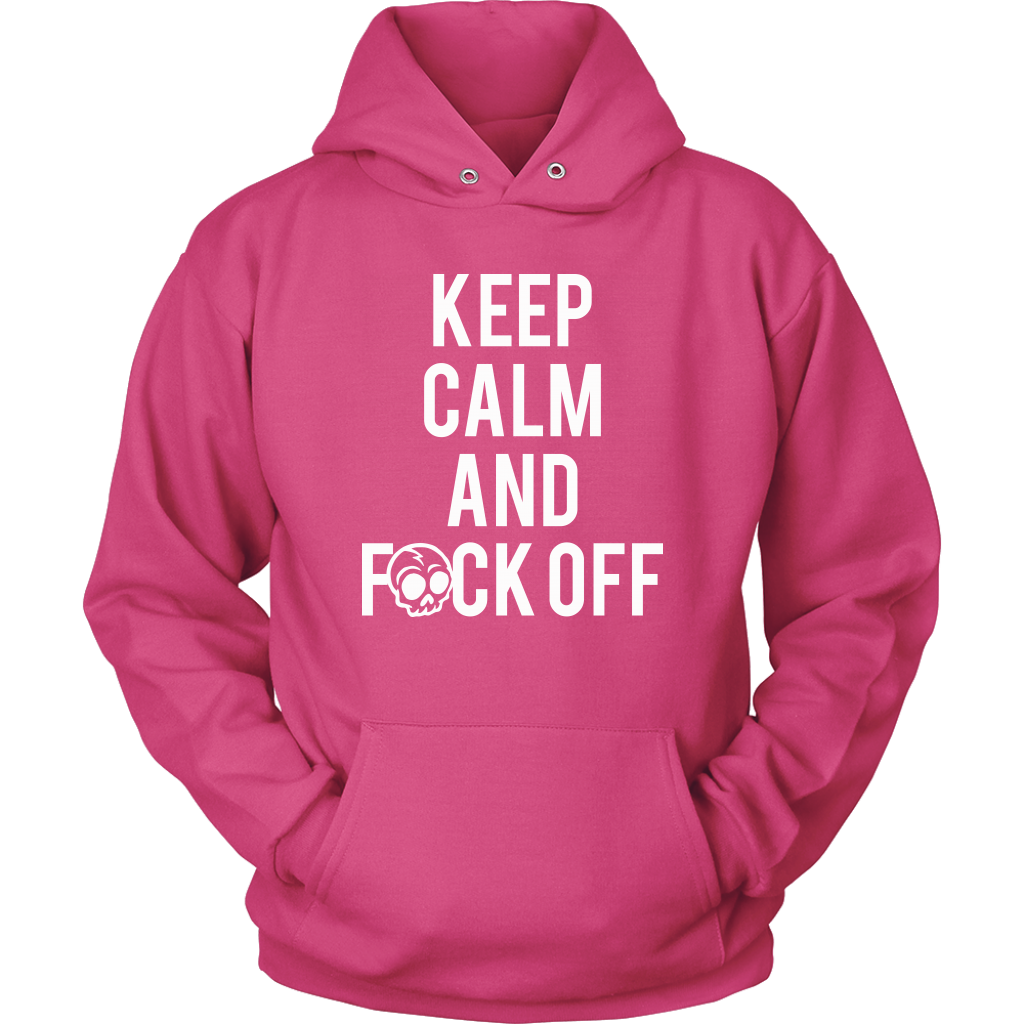 KEEP CALM AND F*CK OFF HOODIE
