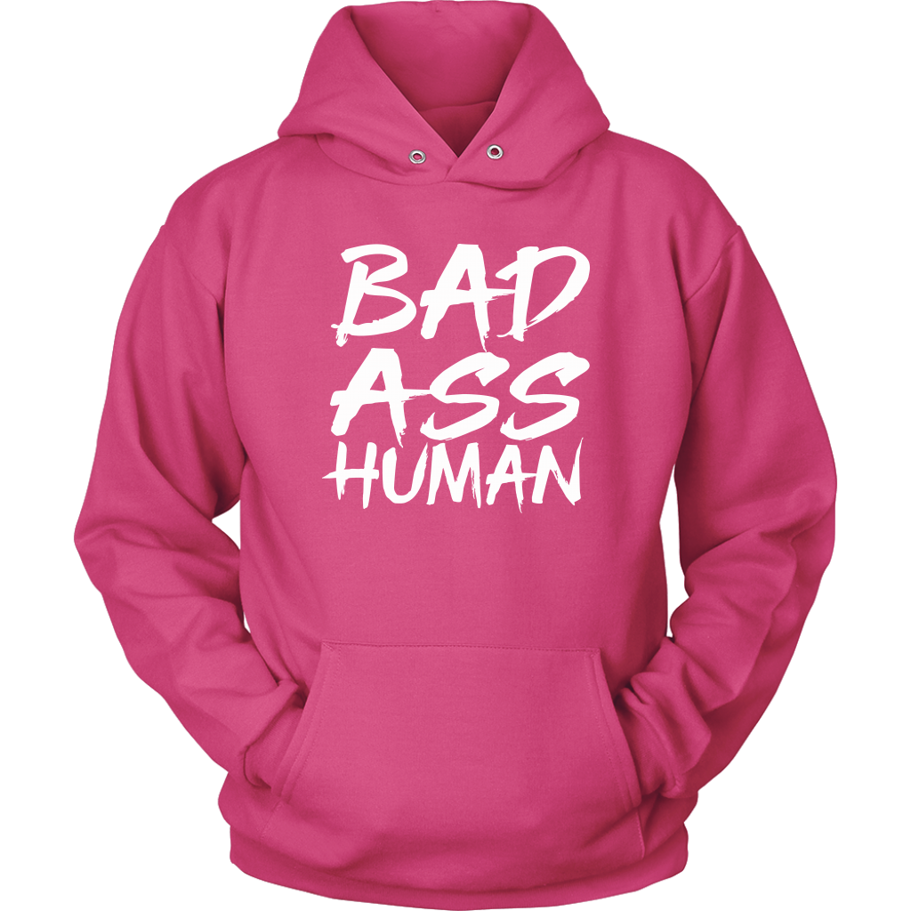 BAD ASS HUMAN HOODIE
