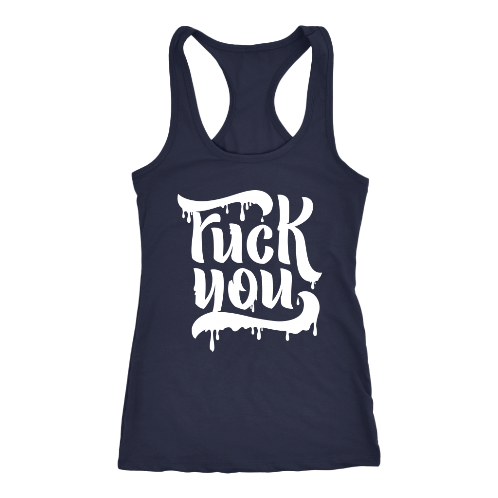 F*CK YOU RACERBACK TANK