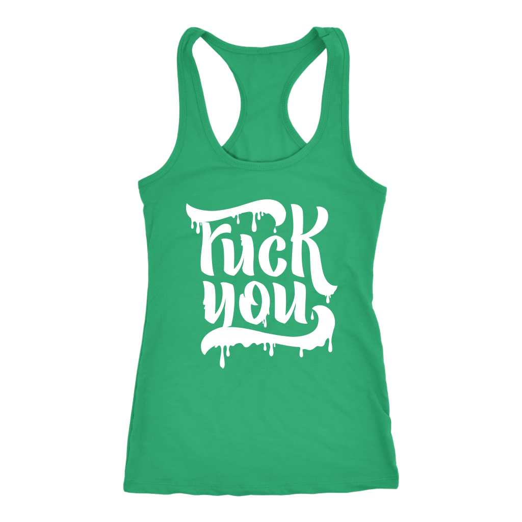 F*CK YOU RACERBACK TANK