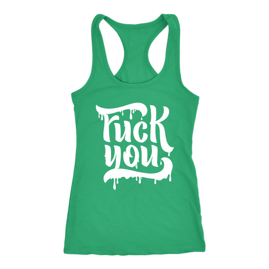F*CK YOU RACERBACK TANK