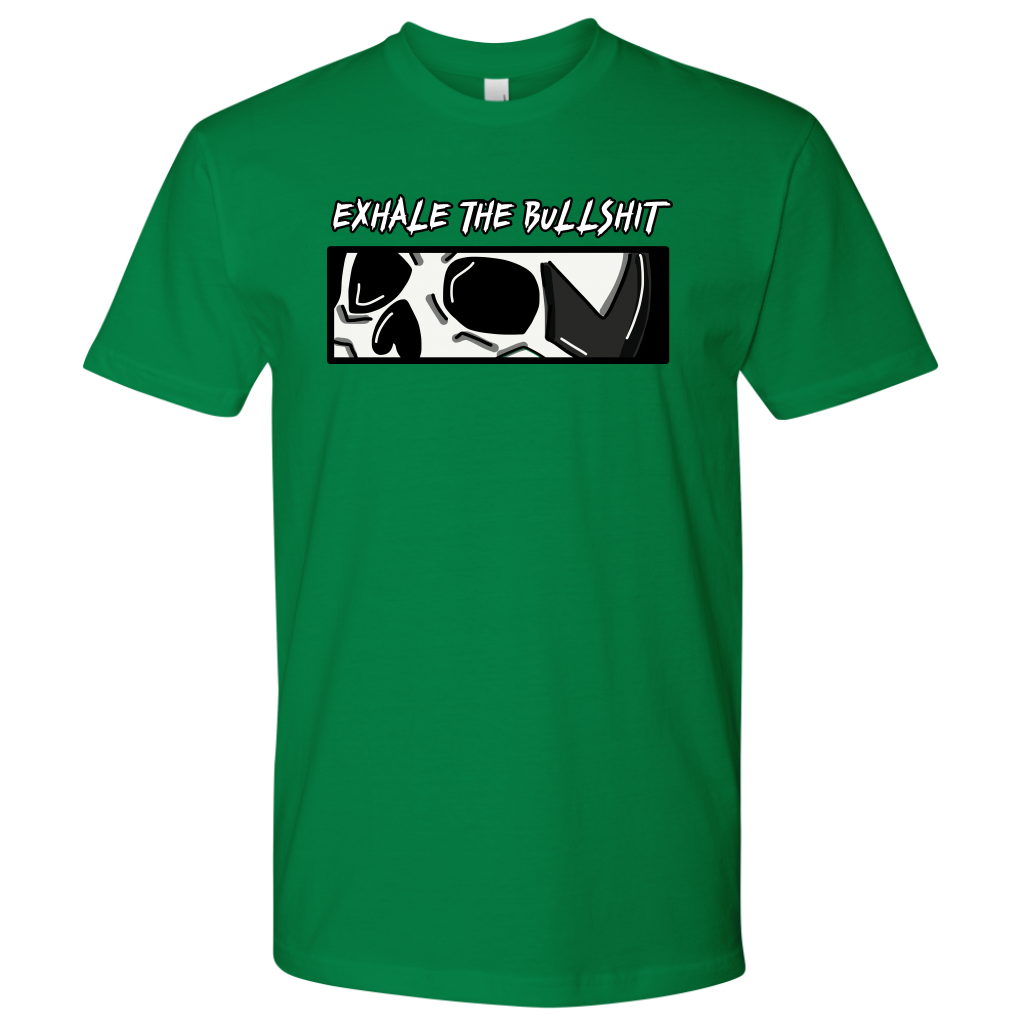 EXHALE THE BULLSHIT TSHIRT