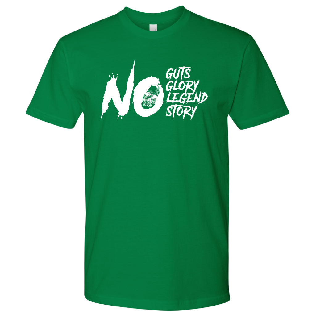 NO GUTS NO GLORY TSHIRT
