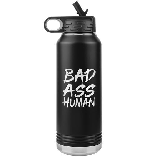 BAD ASS HUMAN 32 OZ WATER BOTTLE