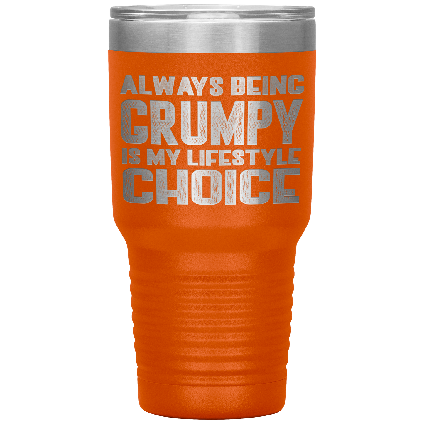 GRUMPY LIFESTYLE TUMBLER