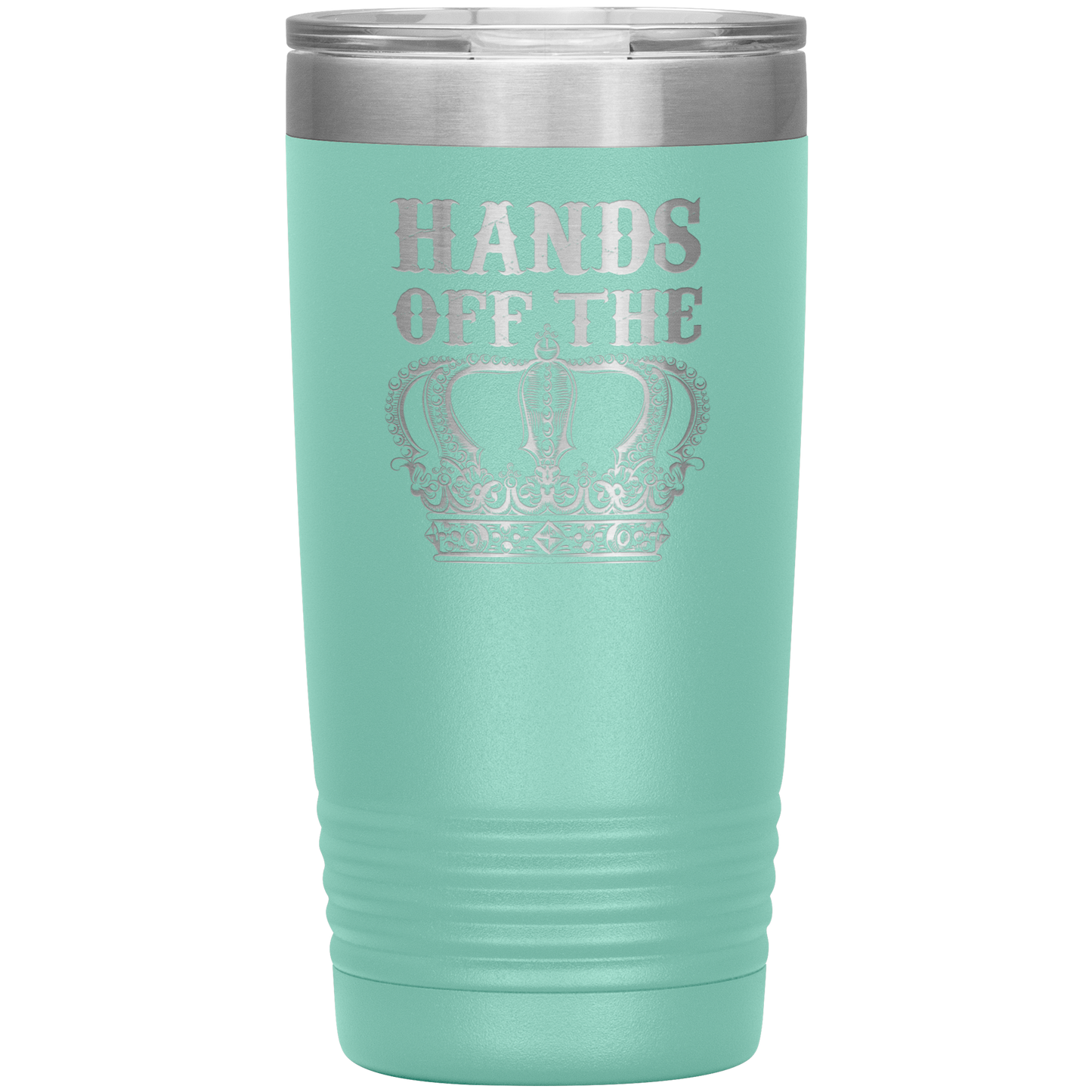 HANDS OFF THE CROWN 20 OZ TUMBLER