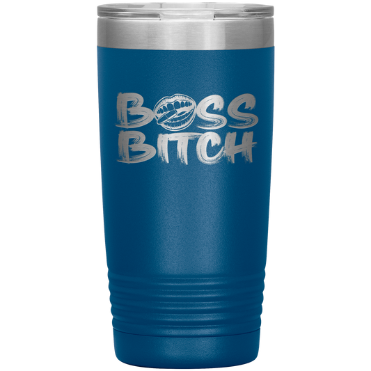 BOSS BITCH 20 0Z TUMBLER