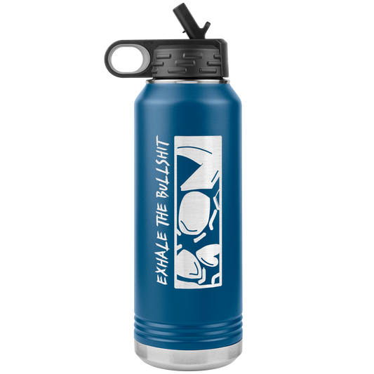 EXHALE THE BULLSHIT 32 OZ WATER BOTTLE