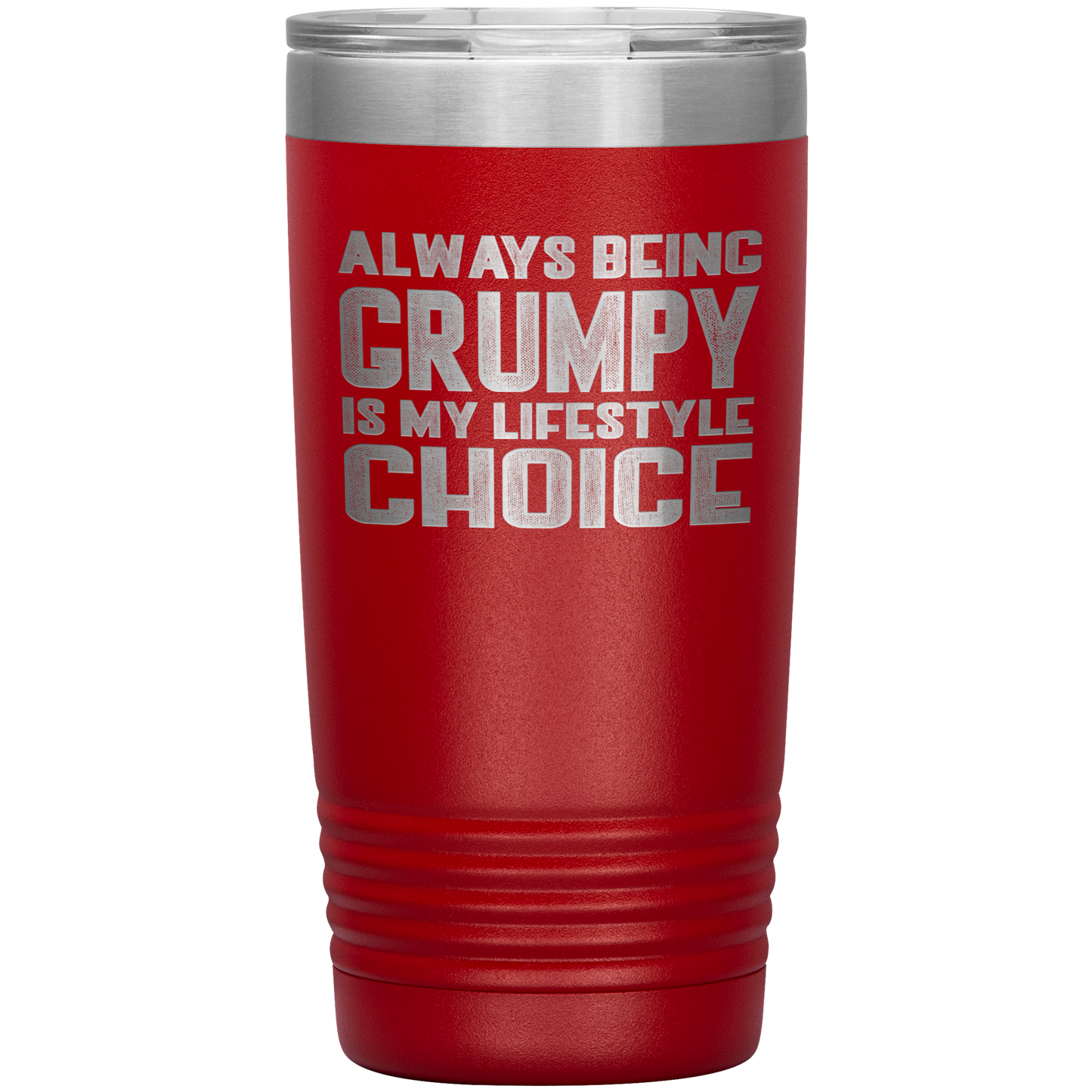 GRUMPY LIFESTYLE 20 OZ TUMBLER