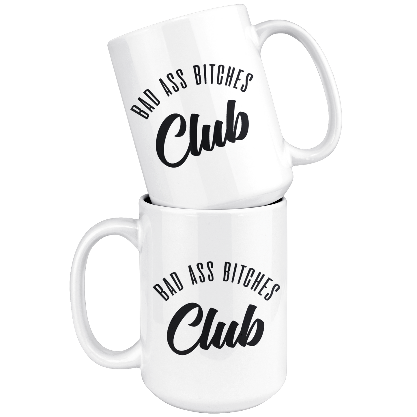 BAD ASS BITCHES CLUB MUG