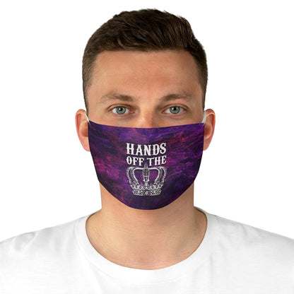 HANDS OFF THE CROWN Fabric Face Mask