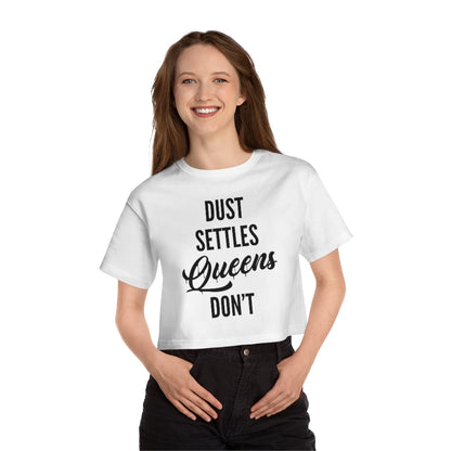 QUEENS DON'T SETTLE Champion Women's Heritage Cropped T-Shirt