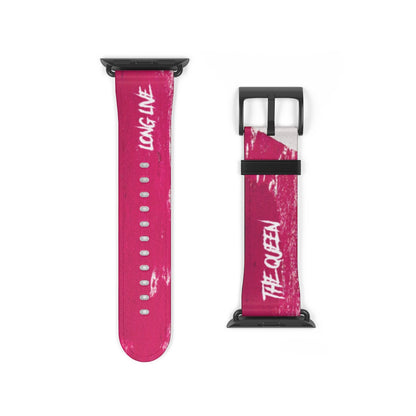 LONG LIVE THE QUEEN Watch Band