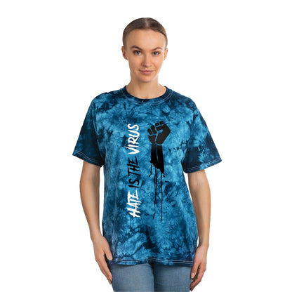 HATE IS THE VIRUS Tie-Dye Tee