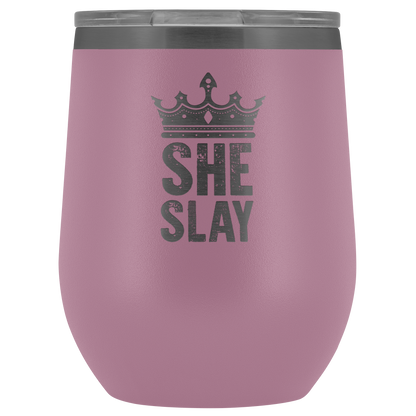 SHE SLAY WINE TUMBLER