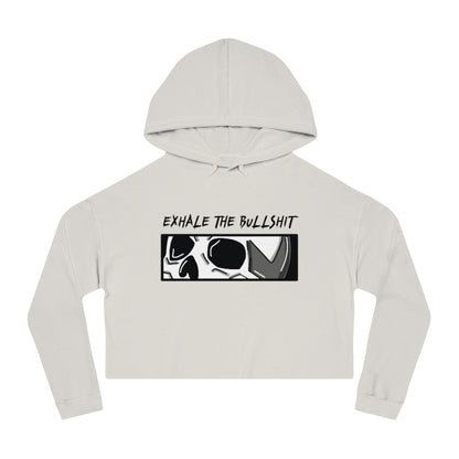 EXHALE THE BULLSHIT Cropped Hooded Sweatshirt
