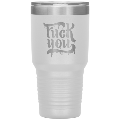 F*CK YOU TUMBLER
