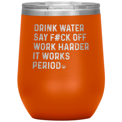 SAY F*CK OFF WINE TUMBLER