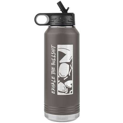 EXHALE THE BULLSHIT 32 OZ WATER BOTTLE
