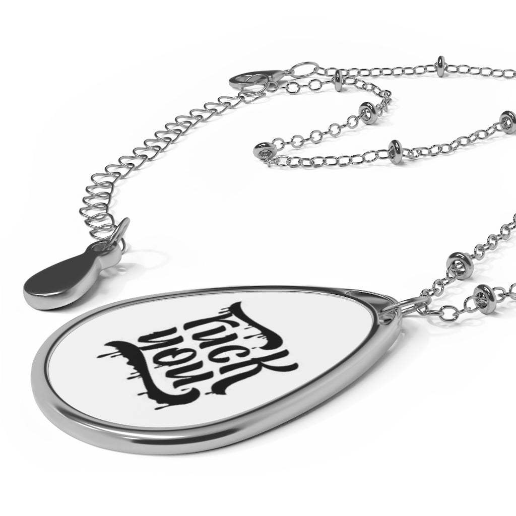 F*CK YOU Oval Necklace
