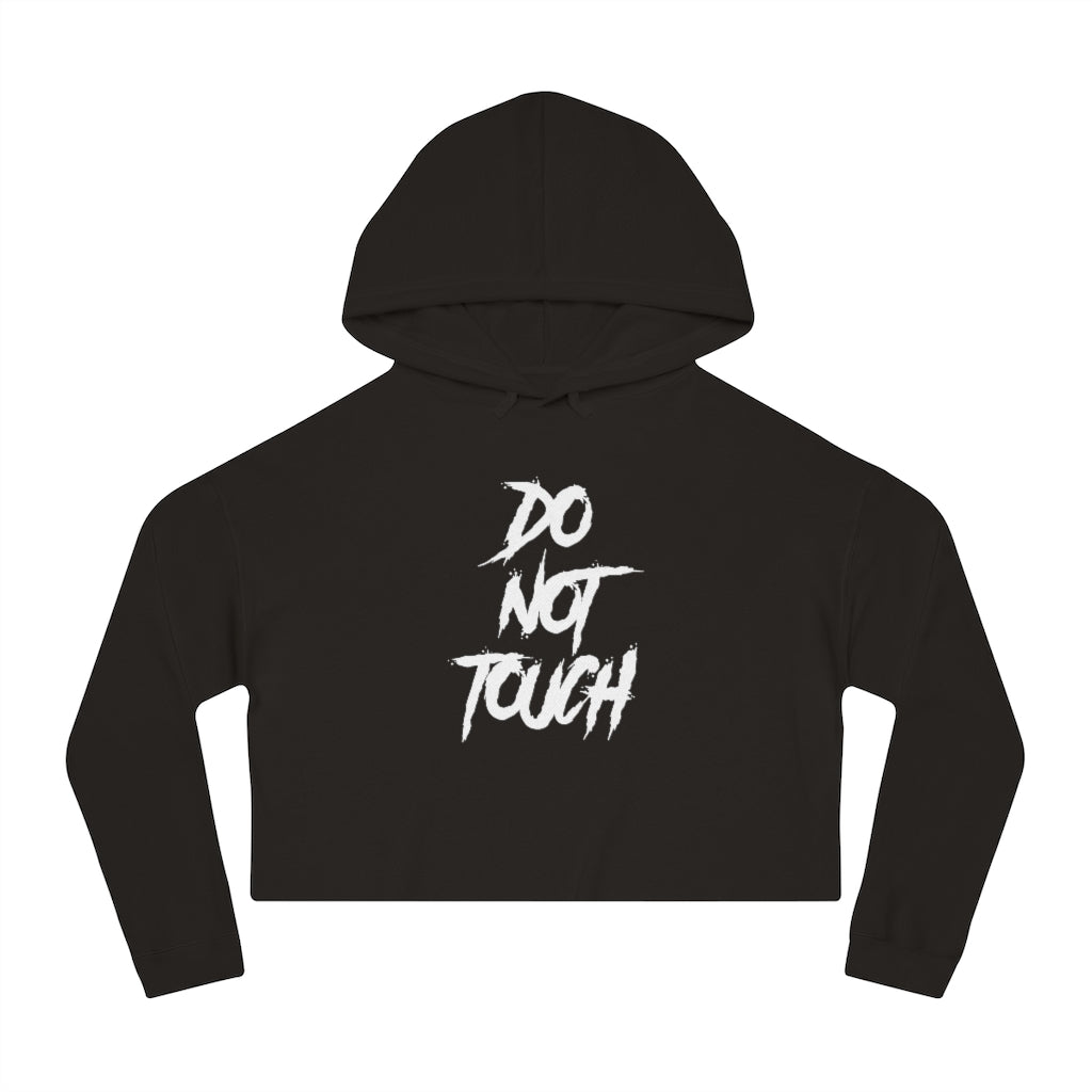 DO NOT TOUCH Cropped Hooded Sweatshirt