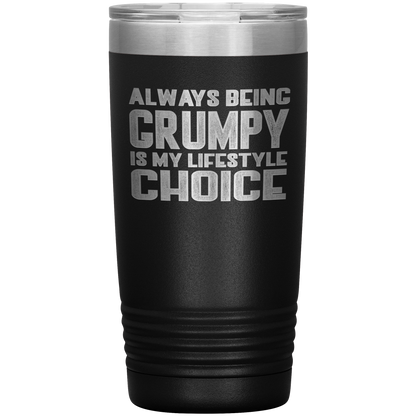 GRUMPY LIFESTYLE 20 OZ TUMBLER
