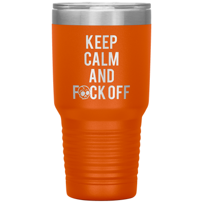 KEEP CALM AND F*CK OFF TUMBLER