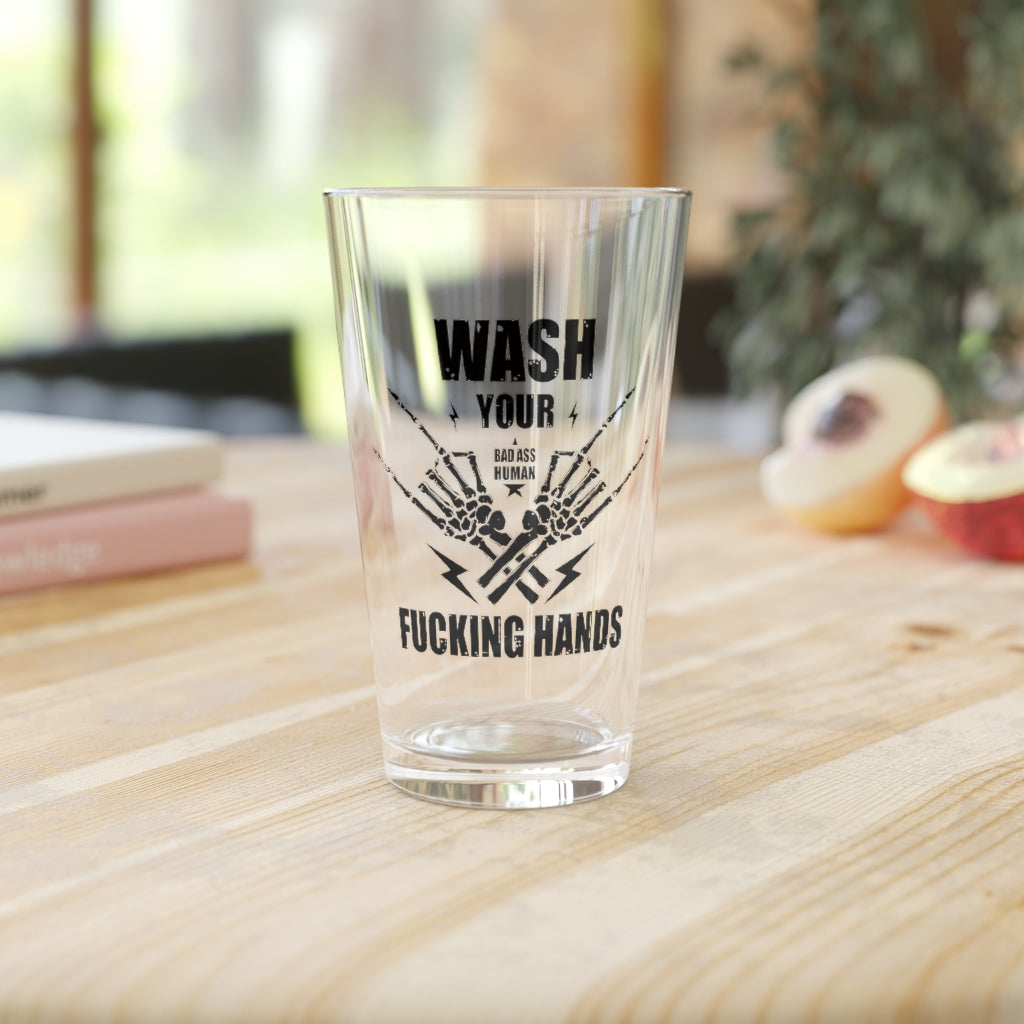 WASH YOUR ROCK HANDS PINT GLASS