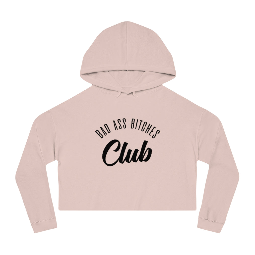 BAD ASS BITCHES CLUB Cropped Hooded Sweatshirt