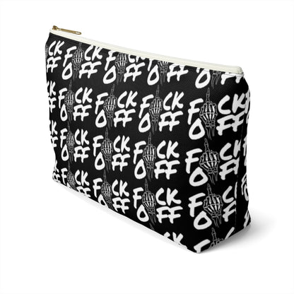 F*CK OFF Accessory Pouch w T-bottom