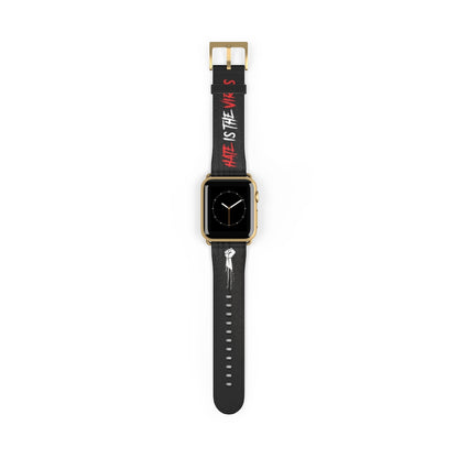 HATE IS THE VIRUS DRIP Watch Band