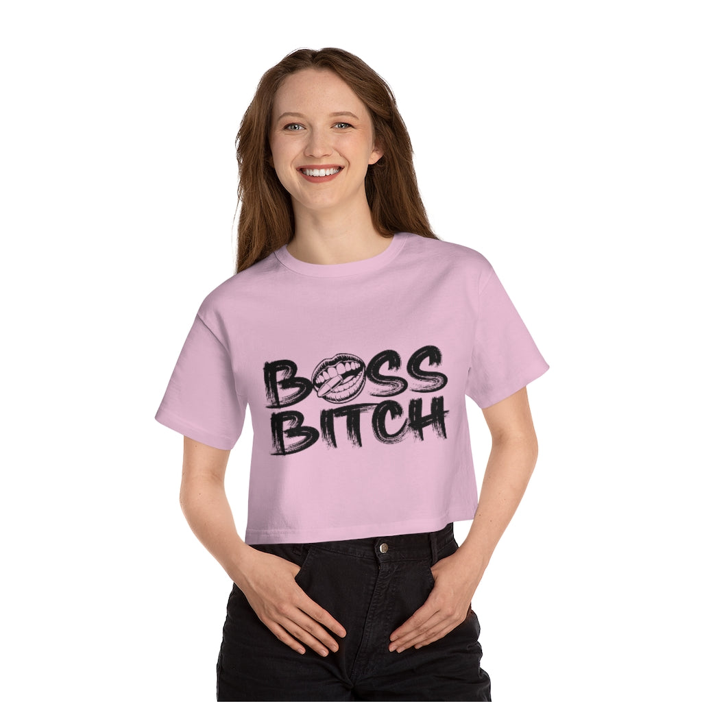 BOSS BITCH Champion Women's Heritage Cropped T-Shirt
