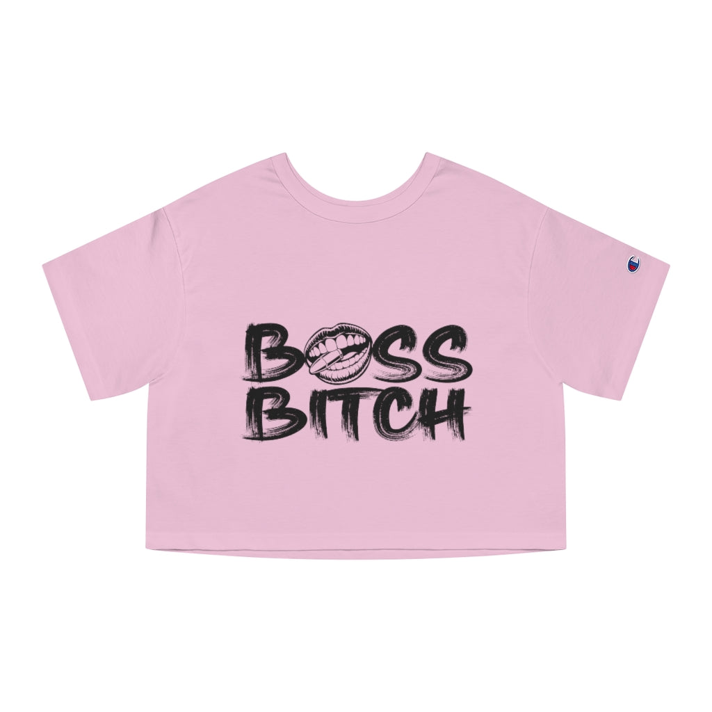 BOSS BITCH Champion Women's Heritage Cropped T-Shirt