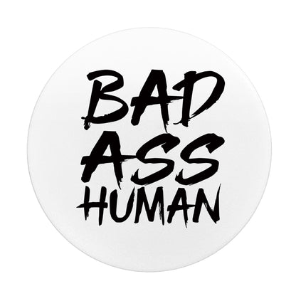 BAD ASS HUMAN PHONE POP SOCKET