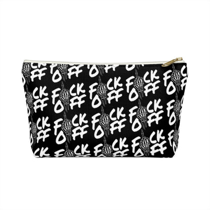 F*CK OFF Accessory Pouch w T-bottom