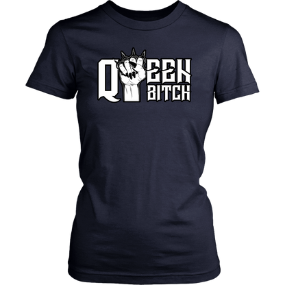 QUEEN BITCH WOMENS TSHIRT
