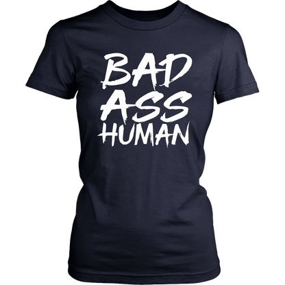 BAD ASS WOMENS TSHIRT