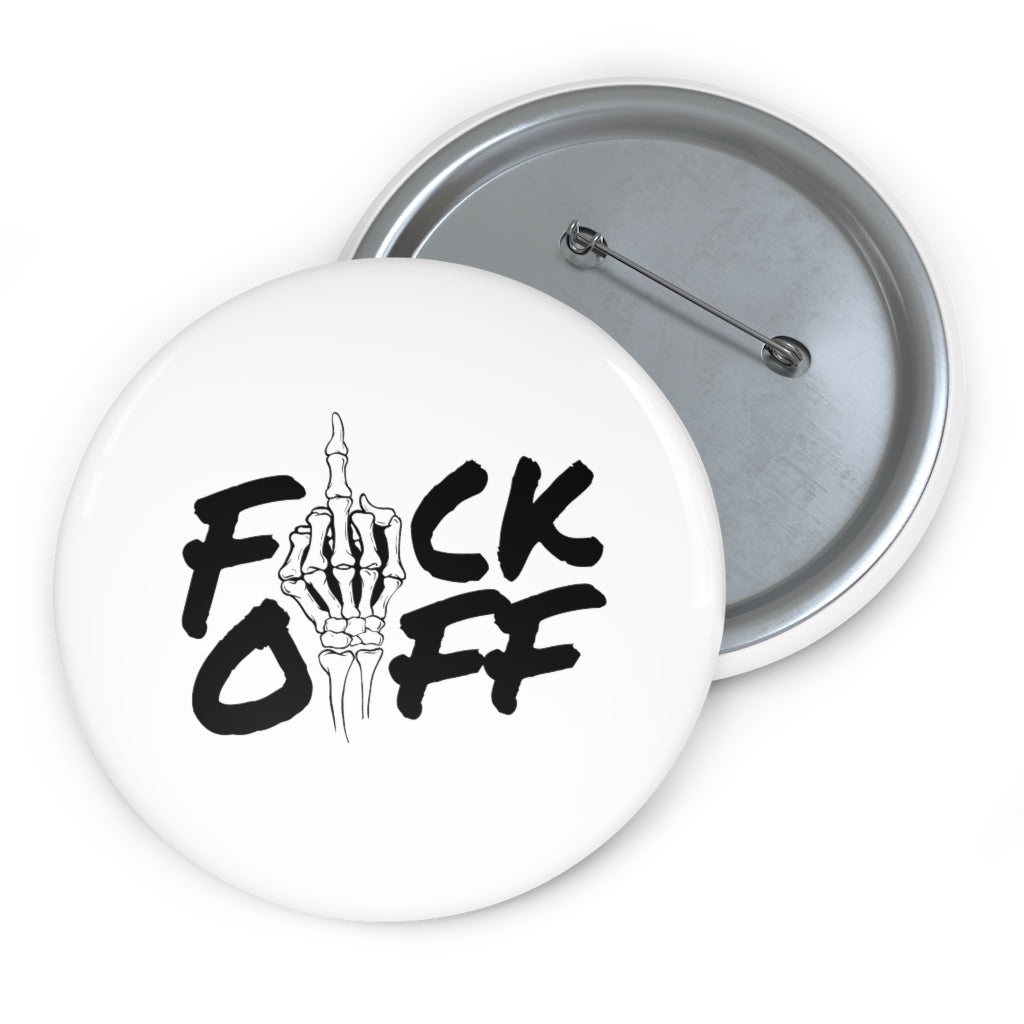 F*CK OFF Pin Buttons