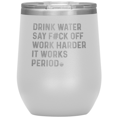 SAY F*CK OFF WINE TUMBLER