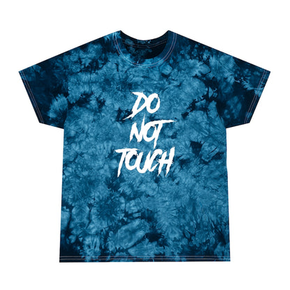 DO NOT TOUCH Tie-Dye Tee