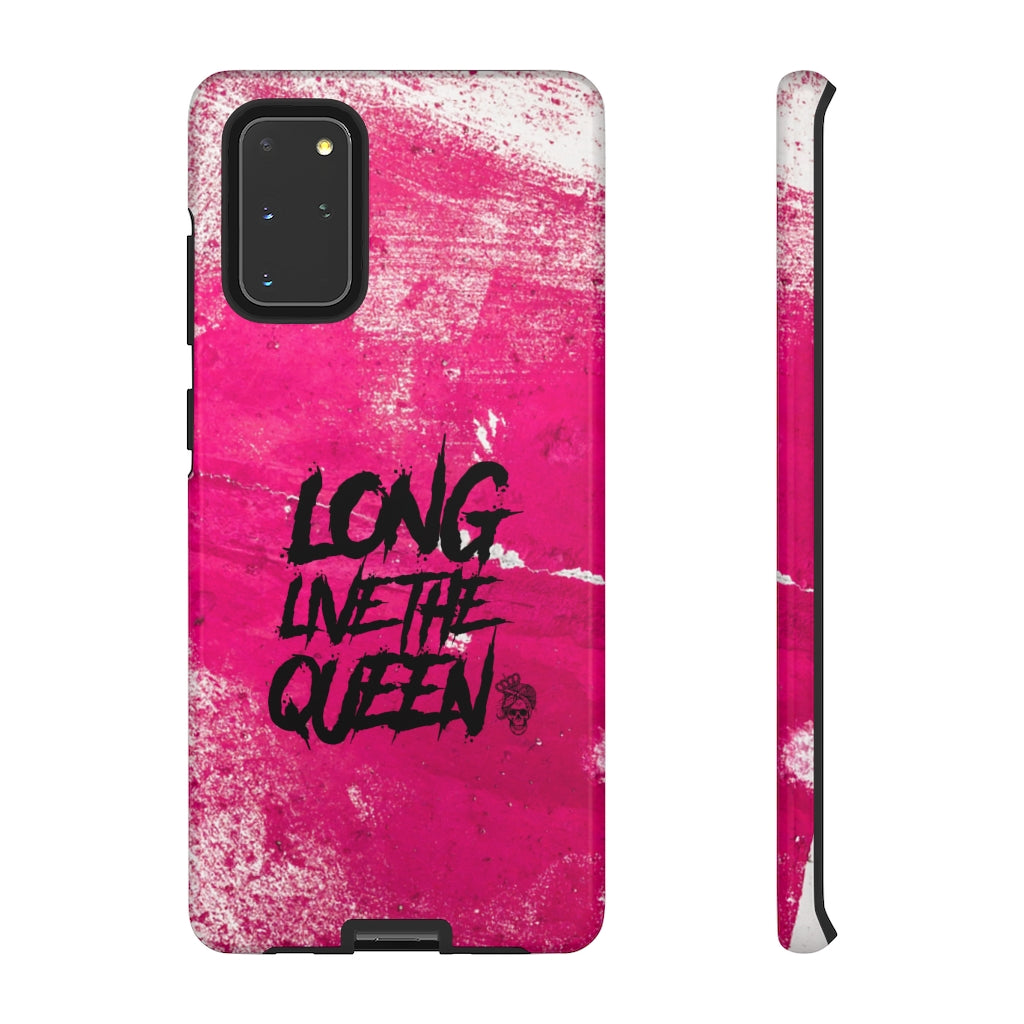 LONG LIVE THE QUEEN Tough Phone Case