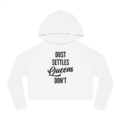 QUEENS DON'T SETTLE Cropped Hooded Sweatshirt