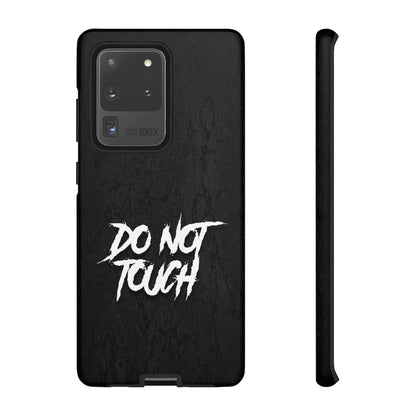 DO NOT TOUCH Tough Phone Case