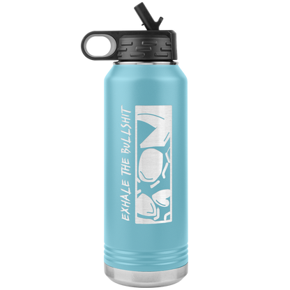 EXHALE THE BULLSHIT 32 OZ WATER BOTTLE