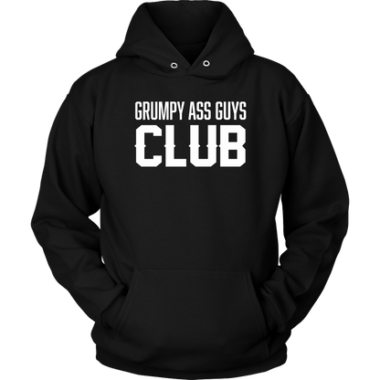GRUMPY ASS GUYS CLUB HOODIE