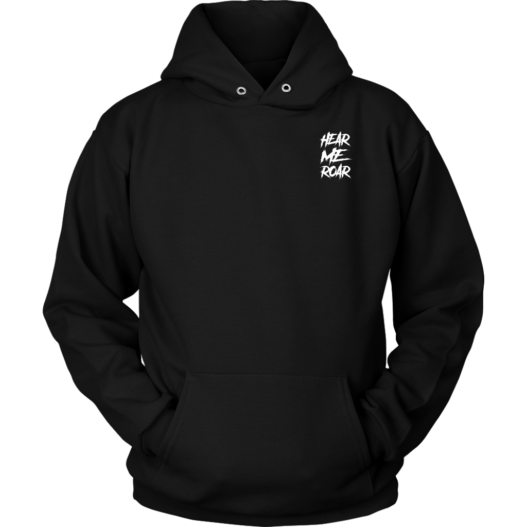 HEAR ME ROAR HOODIE