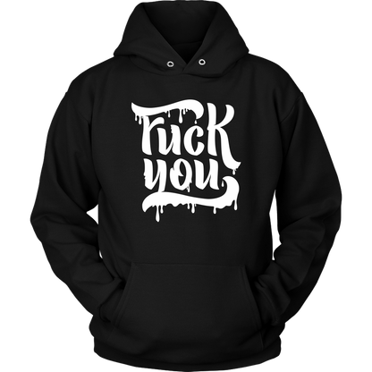 F*CK YOU HOODIE