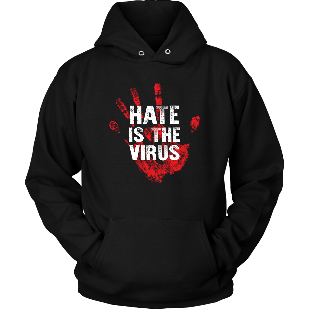 HATE IS THE VIRUS HOODIE