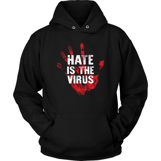 HATE IS THE VIRUS HOODIE