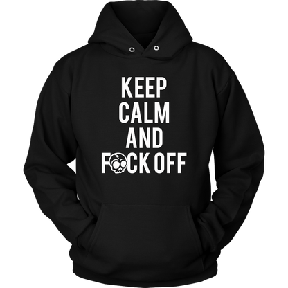 KEEP CALM AND F*CK OFF HOODIE